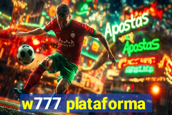 w777 plataforma